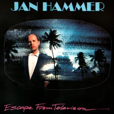 Jan Hammer -  Escape From Television